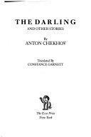 Tales of Chekhov: Volume 1: The Darling & Other Stories by Anton Chekhov
