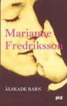 Älskade barn by Marianne Fredriksson