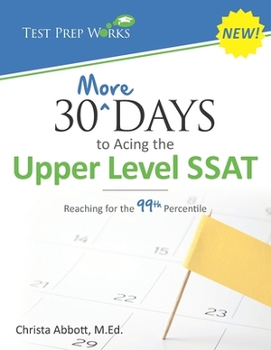 30 Days to Acing the Upper Level SSAT: Strategies and Practice for ...