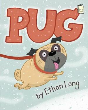 Pug by Ethan Long