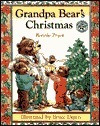 Grandpa Bear's Christmas by Bruce Degen, Bonnie Pryor