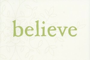 Believe by Dan Zadra, Kristel Wills, Kobi Yamada