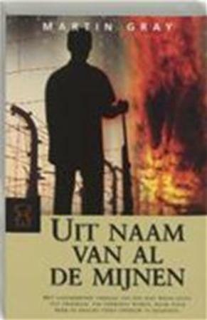 Uit naam van al de mijnen by Martin Gray