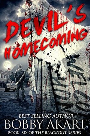 Devil's Homecoming by Bobby Akart