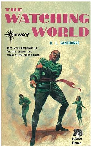 The Watching World by Lionel Fanthorpe, R Fanthorpe, Patricia Fanthorpe