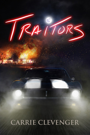Traitors by Carrie Clevenger