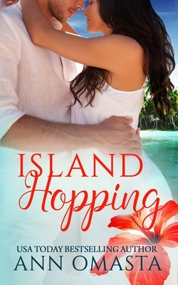 Island Hopping by Ann Omasta