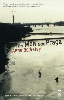 The Men From Praga by Anne Berkeley