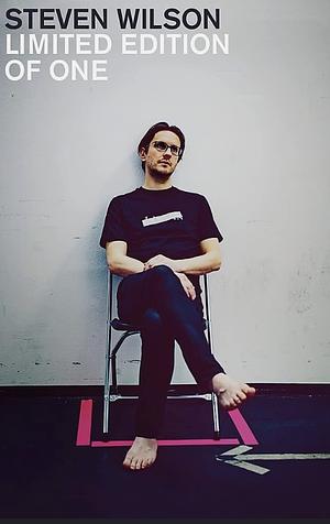 Limited Edition of One by Steven Wilson
