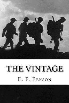 The Vintage by E.F. Benson, E.F. Benson