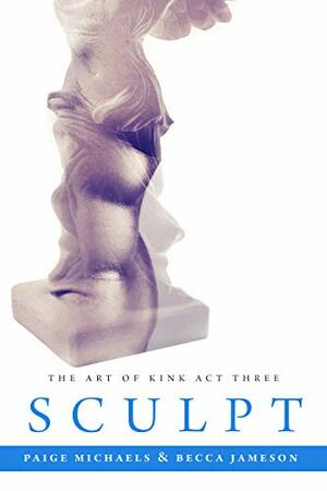 Sculpt by Becca Jameson, Paige Michaels