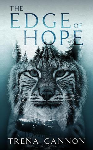 The Edge of Hope by Trena Cannon