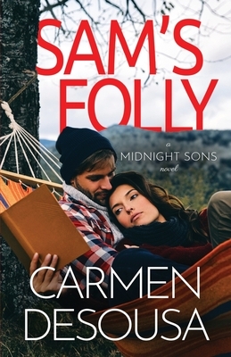 Sam's Folly by Carmen Desousa