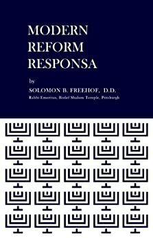 Modern Reform Responsa by Solomon B. Freehof