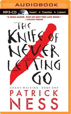 The Knife of Never Letting Go by Patrick Ness