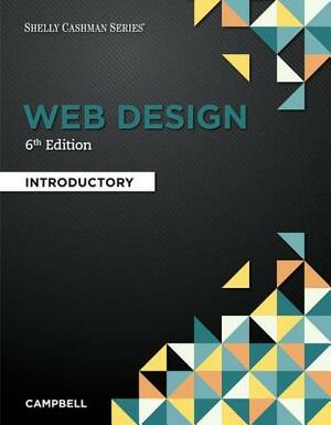 Web Design: Introductory, Loose-Leaf Version by Jennifer T. Campbell