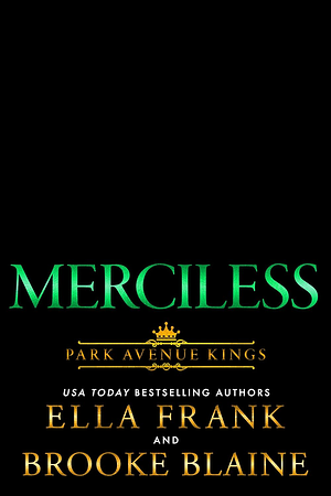 Merciless by Ella Frank, Brooke Blaine