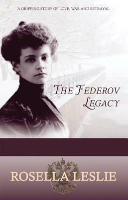 The Federov Legacy by Rosella Leslie