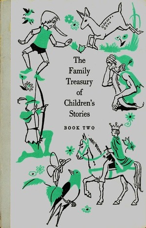 The Family Treasury of Children's Stories: Book 2 by Donald Sibley, Pauline Rush Evans