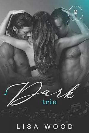 Dark Trio by Lisa Wood