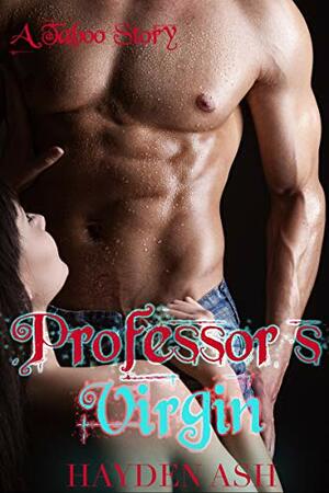 Professor's Virgin by Hayden Ash