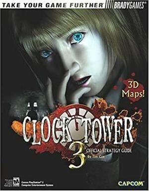 Clock Tower 3 Official Strategy Guide by Tim Cox