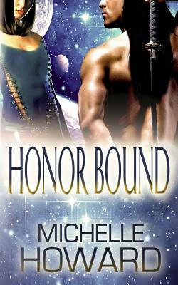 Honor Bound by Michelle Howard