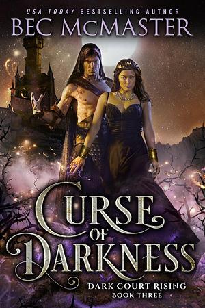 Curse of Darkness by Bec McMaster