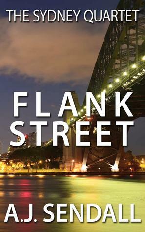 Flank Street by A.J. Sendall