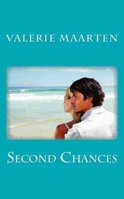 Second Chances by Valerie Maarten