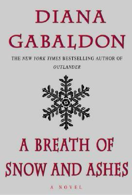 A Breath of Snow and Ashes by Diana Gabaldon