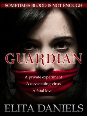 Guardian by Blair Kenny, Elita Daniels