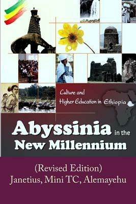 Abyssinia in the New Millennium: (revised Edition) by S. T. Janetius