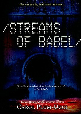 Streams of Babel by Carol Plum-Ucci