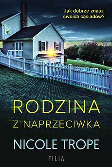 Rodzina z naprzeciwka by Nicole Trope