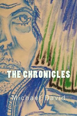 The Chronicles by Michael David