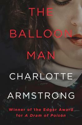 The Balloon Man by Charlotte Armstrong