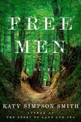 Free Men by Katy Simpson Smith