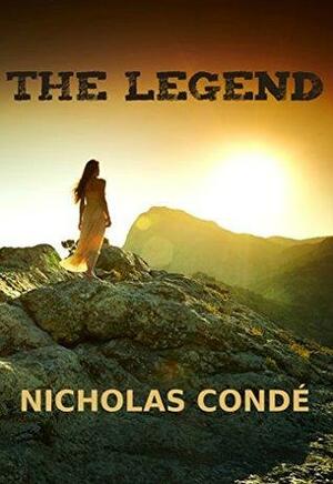 The Legend by Nicholas Condé