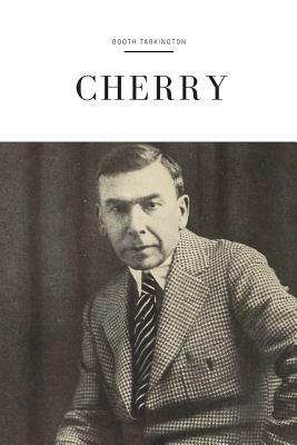 Cherry by Booth Tarkington
