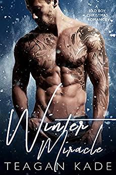 Winter Miracle by Teagan Kade