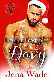 Love at Frost Bite: Davy by Jena Wade