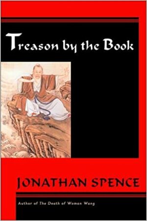 Treason by the Book by Jonathan D. Spence