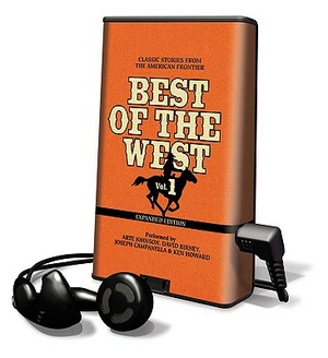 Best of the West, Volume 1: Classic Stories from the American Frontier by Bill Gulick, Jory Sherman