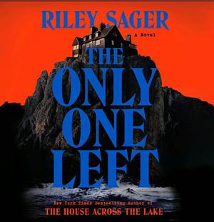 The Only One Left by Riley Sager