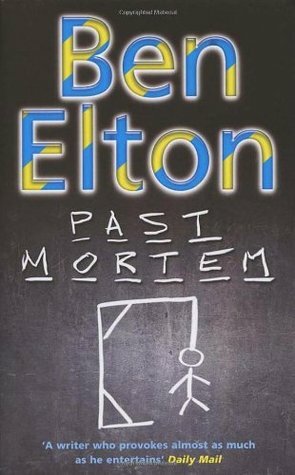 Past Mortem by Ben Elton