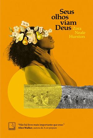 Seus olhos viam Deus by Zora Neale Hurston