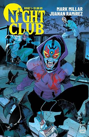 Night Club #1 by Mark Millar, Juanan Ramírez