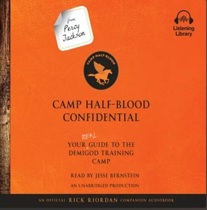 Camp Half-Blood Confidential by Rick Riordan, Jesse Bernstein