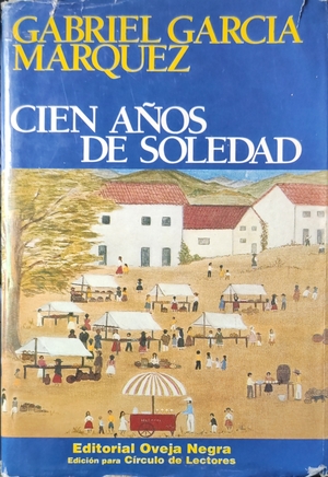 Cien Años De Soledad by Gabriel García Márquez